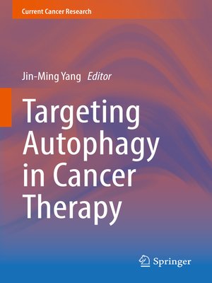 cover image of Targeting Autophagy in Cancer Therapy
